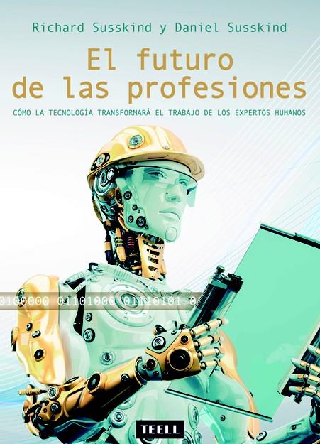 EL FUTURO DE LAS PROFESIONES | 9788416511112 | SUSSKIND, RICHARD/SUSSKIND, DANIEL | Llibreria Online de Tremp