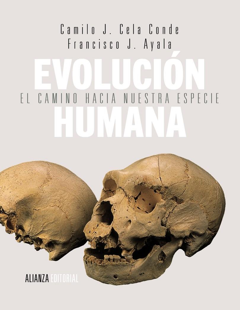 EVOLUCIÓN HUMANA | 9788420678481 | AYALA CARCEDO, FRANCISCO JOSÉ/CELA CONDE, CAMILO J. | Llibreria Online de Tremp