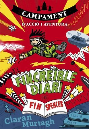 EL FINCREÏBLE DIARI DE FIN SPENCER 3 | 9788424659943 | MURTAGH, CIARAN | Llibreria Online de Tremp