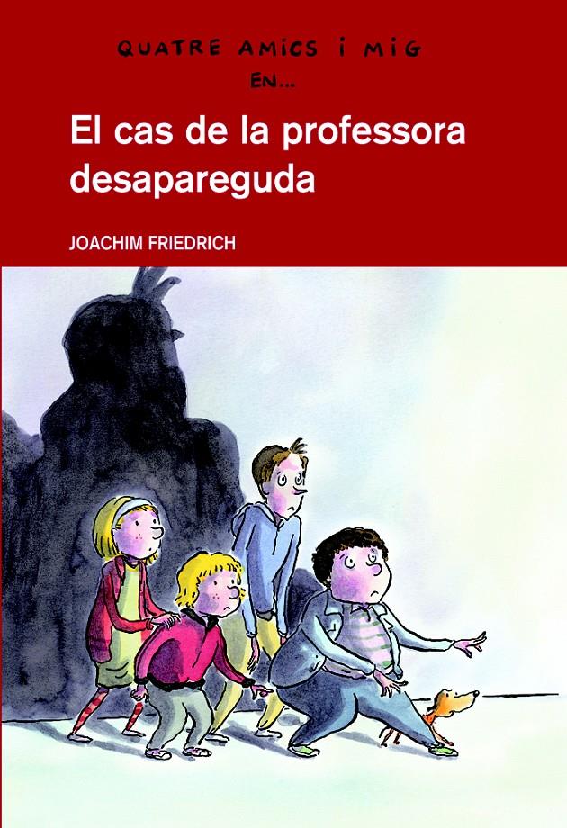 CAS DE LA PROFESSORA DESAPAREGUDA, EL | 9788423660209 | FRIEDRICH, JOACHIM | Llibreria Online de Tremp