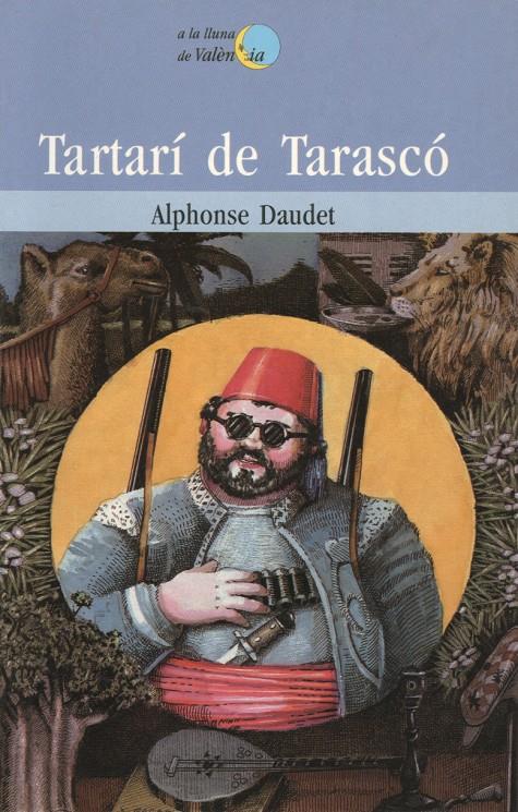 TARTARI DE TARASCO | 9788476602355 | DAUDET, ALPHONSE | Llibreria Online de Tremp