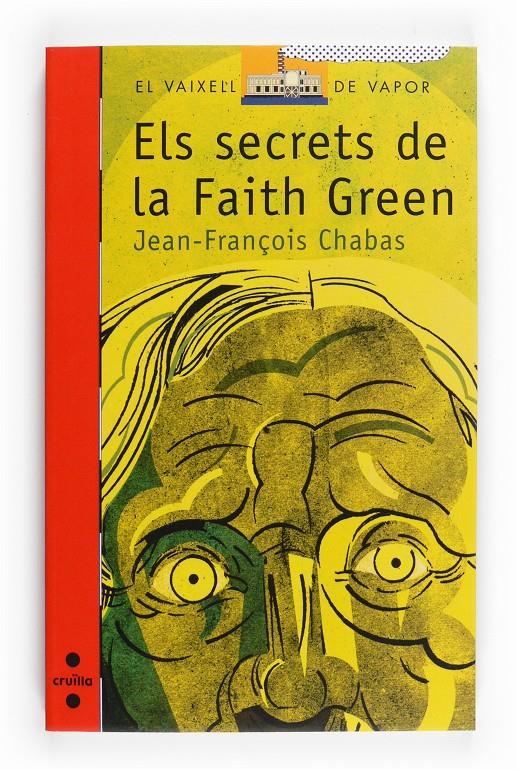 SECRETS DE LA FAITH GREEN, ELS | 9788466122627 | CHABAS, JEAN- FRANÇOIS | Llibreria Online de Tremp