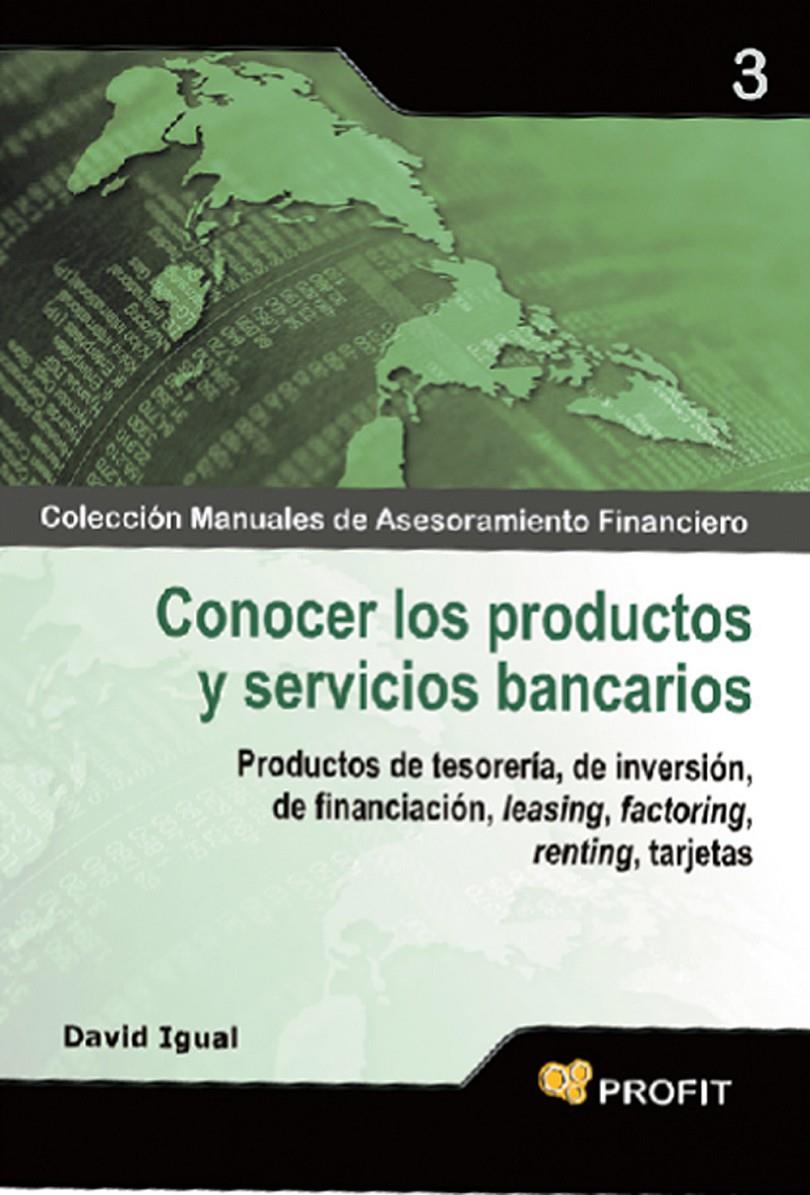 CONOCER LOS PRODUCTOS Y SERVICIOS BANCARIOS | 9788496998681 | IGUAL MOLINA, DAVID | Llibreria Online de Tremp