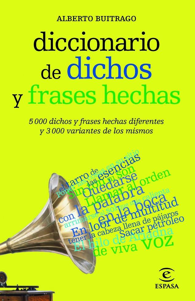 DICCIONARIO DE DICHOS Y FRASES HECHAS | 9788467039412 | BUITRAGO, ALBERTO | Llibreria Online de Tremp