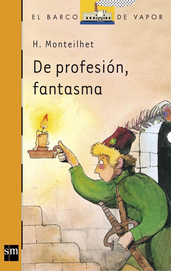 DE PROFESION FANTASMA | 9788434809017 | MONTEILHET, HUBERT | Llibreria Online de Tremp