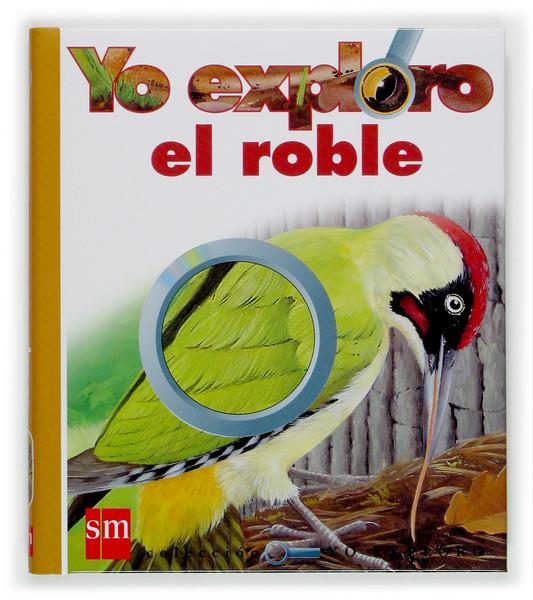 YO EXPLORO EL ROBLE | 9788434896321 | ALLAIRE, CAROLINE