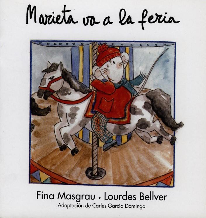 MARIETA VA A LA FERIA | 9788481312980 | MASGRAU, FINA | Llibreria Online de Tremp