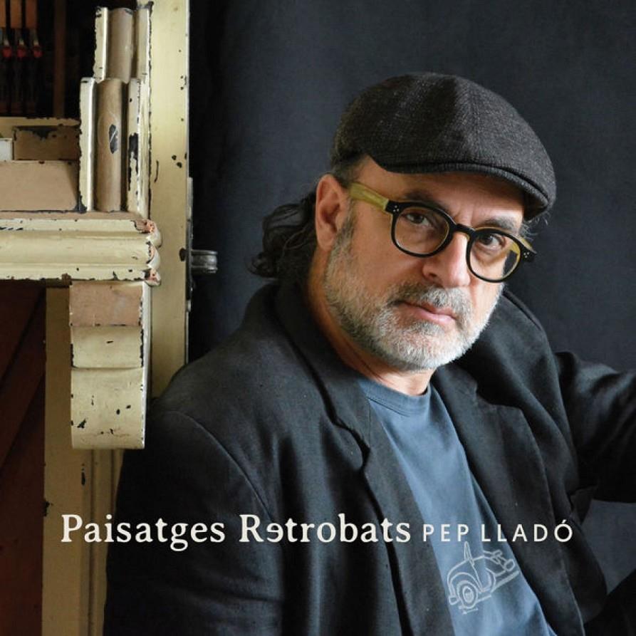 PAISATGES RETROBATS | 8319022018163 | PEP LLADÓ