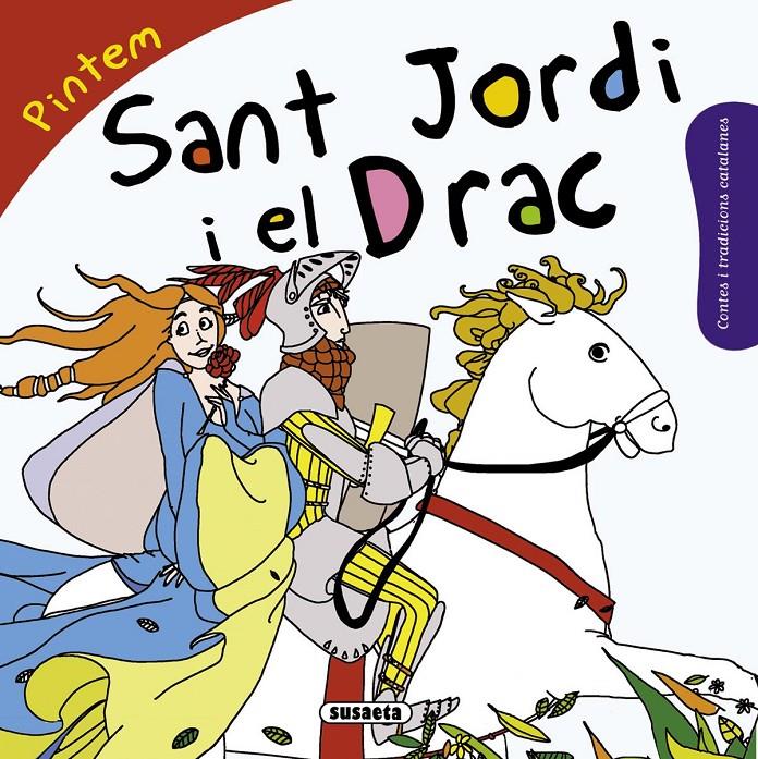 SANT JORDI I EL DRAC | 9788467740356 | ABAD, MÒNICA | Llibreria Online de Tremp