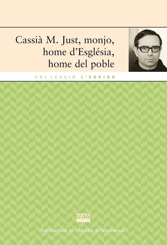 CASSIA M. JUST, MONJO, HOME D'ESGLESIA, HOME DEL POBLE | 9788498830187 | BARDOLET I PUJOL, SEBASTIA [ET. AL.] | Llibreria Online de Tremp