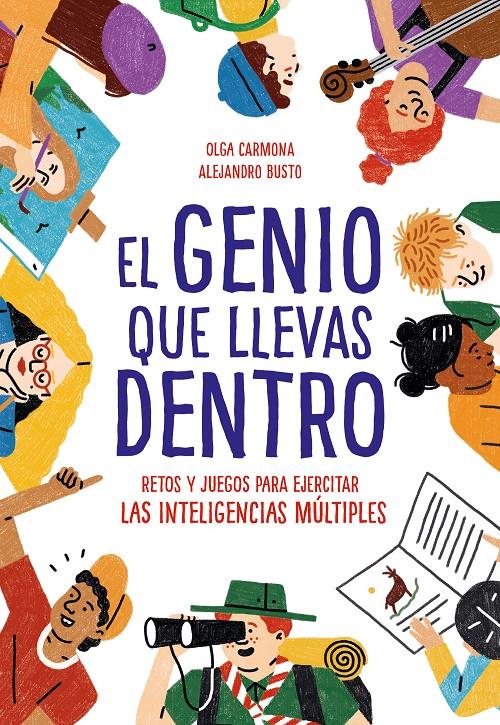 EL GENIO QUE LLEVAS DENTRO | 9788417424299 | BUSTO, ALEJANDRO/CARMONA, OLGA | Llibreria Online de Tremp