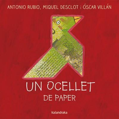 UN OCELLET DE PAPER | 9788484649533 | RUBIO HERRERO, ANTONIO | Llibreria Online de Tremp