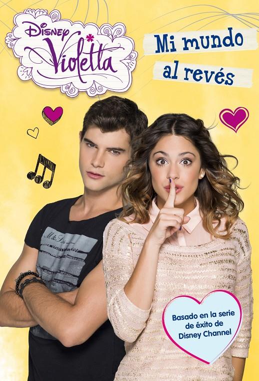 VIOLETTA. MI MUNDO AL REVÉS | 9788499515212 | DISNEY | Llibreria Online de Tremp