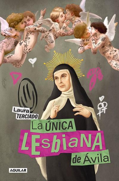 LA ÚNICA LESBIANA DE ÁVILA | 9788403524606 | TERCIADO, LAURA | Llibreria Online de Tremp