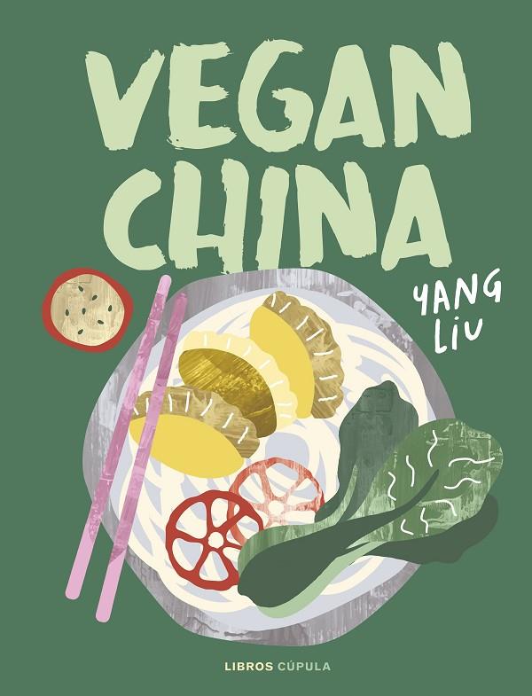 VEGAN CHINA | 9788448040758 | LIU, YANG | Llibreria Online de Tremp