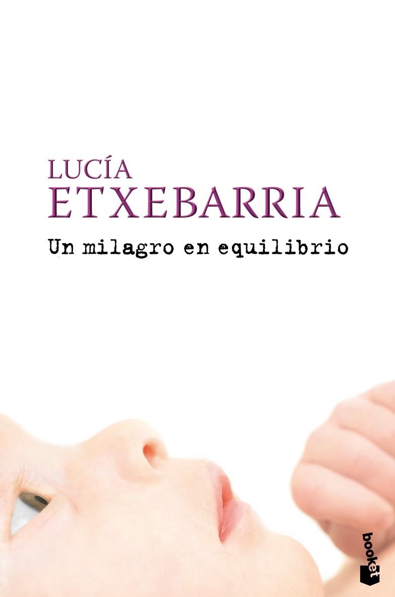 UN MILAGRO EN EQUILIBRIO | 9788408087151 | ETXEBARRIA, LUCIA | Llibreria Online de Tremp