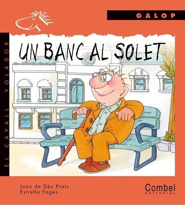 UN BANC AL SOLET | 9788478644759 | PRATS, JOAN DE DEU ; FAGES, ESTRELLA | Llibreria Online de Tremp