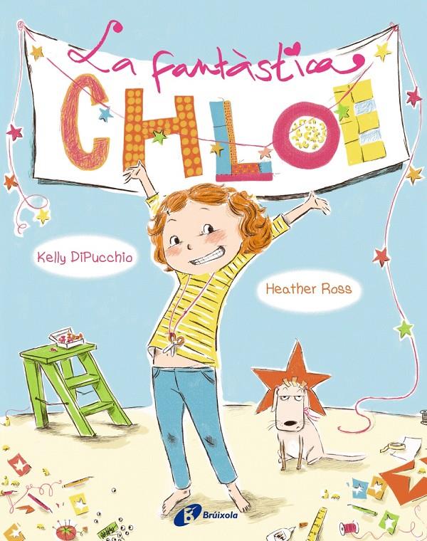 FANTÀSTICA CHLOE, LA | 9788499064130 | DIPUCCHIO, KELLY | Llibreria Online de Tremp