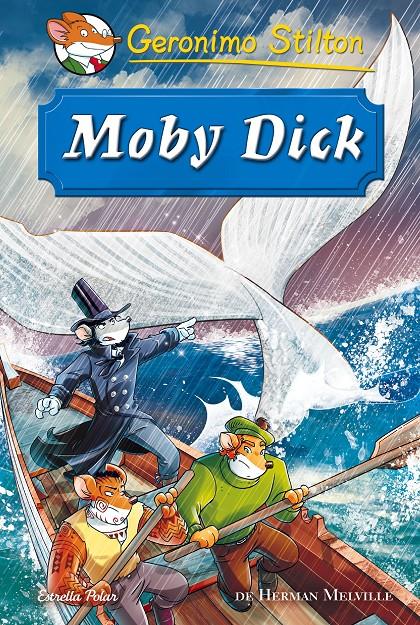 MOBY DICK | 9788416520466 | GERONIMO STILTON | Llibreria Online de Tremp