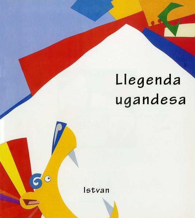 LLEGENDA UGANDESA | 9788481312652 | ISTVAN