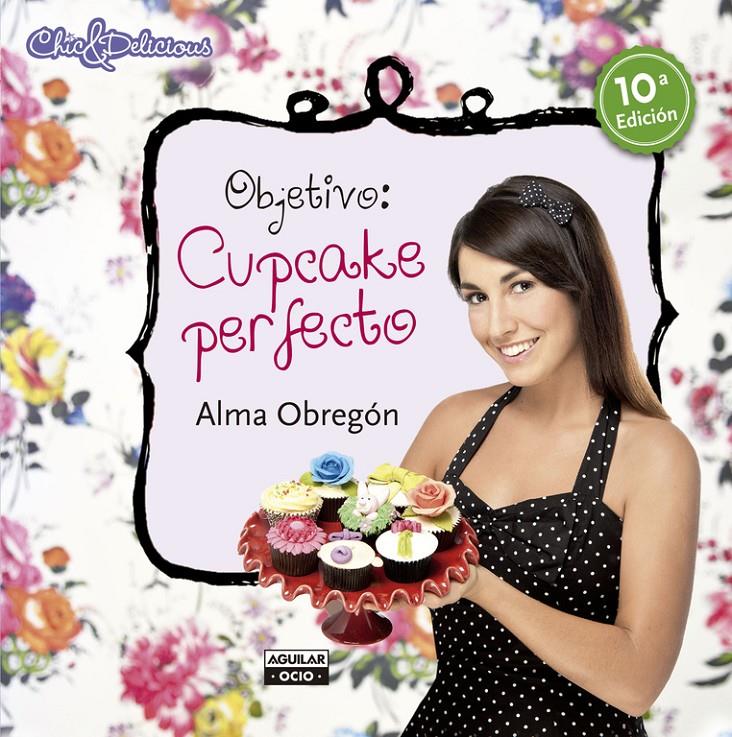 OBJETIVO: CUPCAKE PERFECTO (CARTONÉ) | 9788403513211 | OBREGÓN FERNÁNDEZ, ALMA | Llibreria Online de Tremp