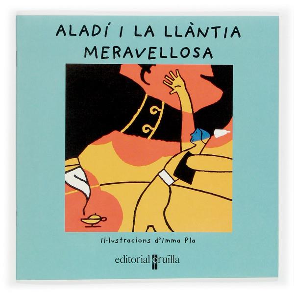 ALADI I LA LLANTIA MERAVELLOSA | 9788466106207 | FONT, NURIA | Llibreria Online de Tremp