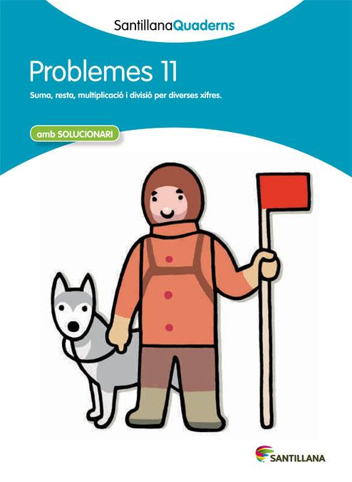 SANTILLANA QUADERNS PROBLEMES 11 | 9788468014067 | VARIOS AUTORES | Llibreria Online de Tremp