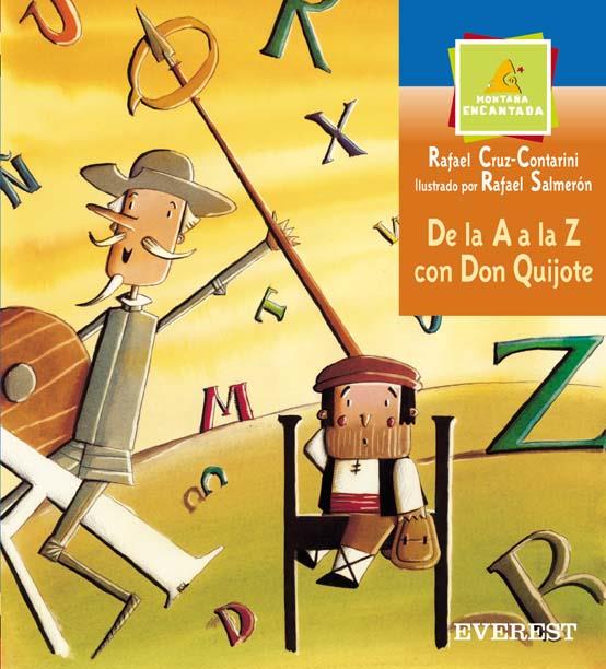 DE LA A A LA Z CON DON QUIJOTE | 9788424116255 | CRUZ-CONTARINI ORTIZ, RAFAEL | Llibreria Online de Tremp