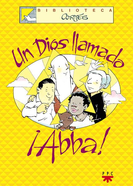 DIOS LLAMADO ABBA, UN | 9788428817752 | CORTES SALINAS, JOSE LUIS | Llibreria Online de Tremp