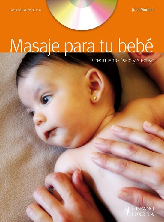 MASAJE PARA TU BEBE | 9788425519628 | MORALES, JUAN | Llibreria Online de Tremp