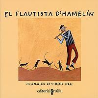 FLAUTISTA D'HAMELIN | 9788466104982 | TUBAU, VICTORIA | Llibreria Online de Tremp