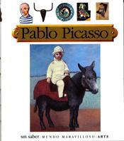 PABLO PICASSO. MUNDO MARAVILLOSO | 9788434857315 | SORBIER, FRÉDÉRIC/CHABOT, JEAN-PHILIPPE | Llibreria Online de Tremp