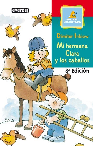 MI HERMANA CLARA Y LOS CABALLOS | 9788424132651 | INKIOW, DIMITER | Llibreria Online de Tremp