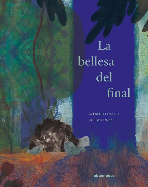 LA BELLESA DEL FINAL | 9788417555306 | COLELLA, ALFREDO | Llibreria Online de Tremp