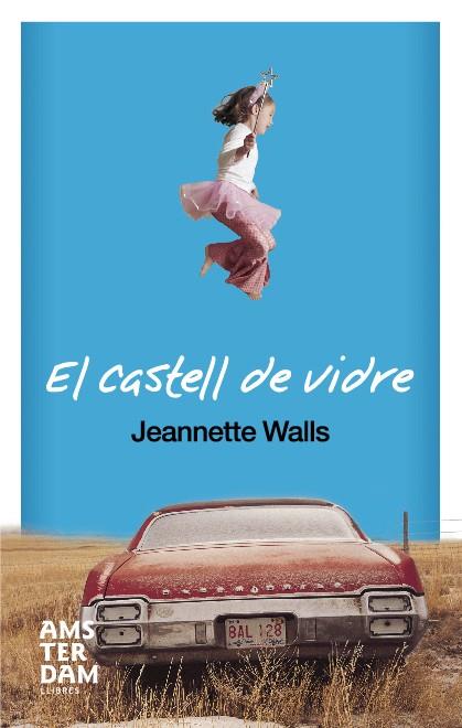 CASTELL DE VIDRE | 9788492406326 | WALLS, JEANNETTE | Llibreria Online de Tremp