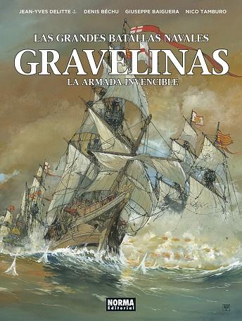 LAS GRANDES BATALLAS NAVALES 15. GRAVELINAS | 9788467961935 | JEAN YVES DELITTE | Llibreria Online de Tremp