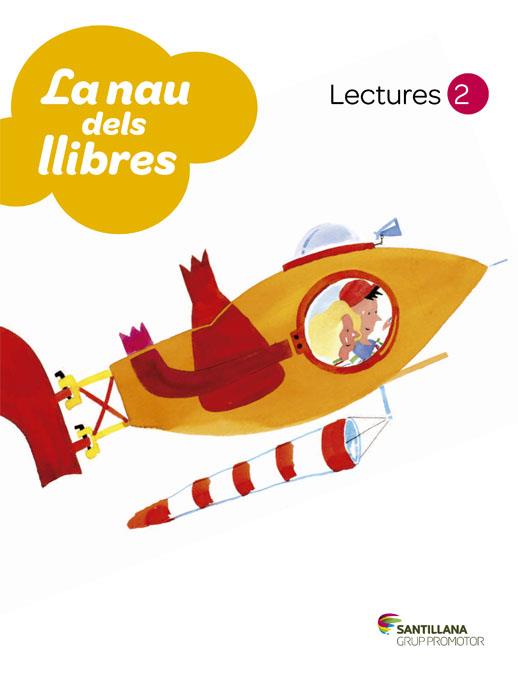 LECTURES 2 LA NAU DELS LLIBRES. PROJECTE ELS CAMINS DEL SABE | 9788479187323 | Llibreria Online de Tremp