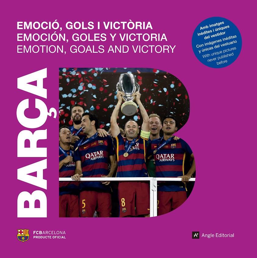 BARÇA. EMOCIÓ, GOLS I VICTÒRIA | 9788415307457 | ARROYO, NATÀLIA | Llibreria Online de Tremp