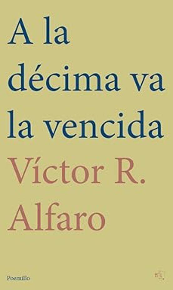 A LA DÉCIMA VA LA VENCIDA | 9788417938468 | R.ALFARO, VÍCTOR | Llibreria Online de Tremp