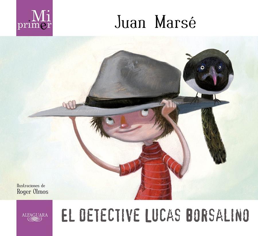 MI PRIMER JUAN MARSÉ. EL DETECTIVE LUCAS BORSALINO | 9788420411736 | MARSE CARBO, JUAN | Llibreria Online de Tremp