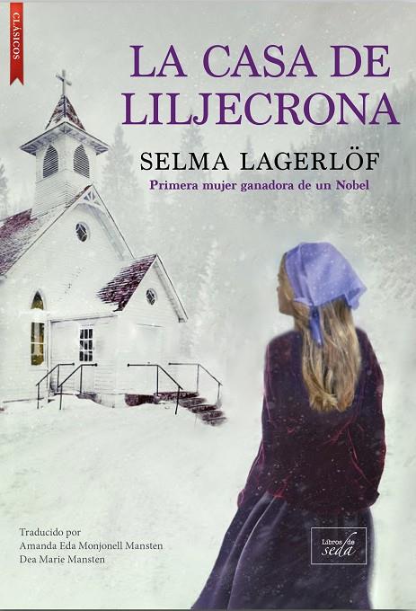 LA CASA DE LILJECRONA | 9788417626778 | LAGERLÖF, SELMA | Llibreria Online de Tremp