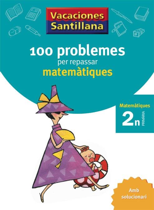 VACACIONES SANTILLANA, MATEMATIQUES, 110 PROBLEMES PER REPS2 | 9788479182281 | VARIOS AUTORES | Llibreria Online de Tremp