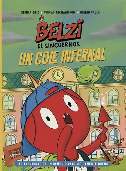 BELZI EL SINCUERNOS 2. UN COLE INFERNAL | 9788426149114 | BRIE, GEMMA/RICHARDSON, VINCAS | Llibreria Online de Tremp