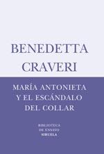 MARIA ANTONIETA Y EL ESCANDALO DEL COLLAR | 9788498410747 | CRAVER, BENEDETTA | Llibreria Online de Tremp