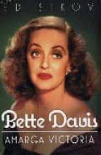 BETTE DAVIS. AMARGA VICTORIA | 9788496576650 | SIKOV, ED | Llibreria Online de Tremp