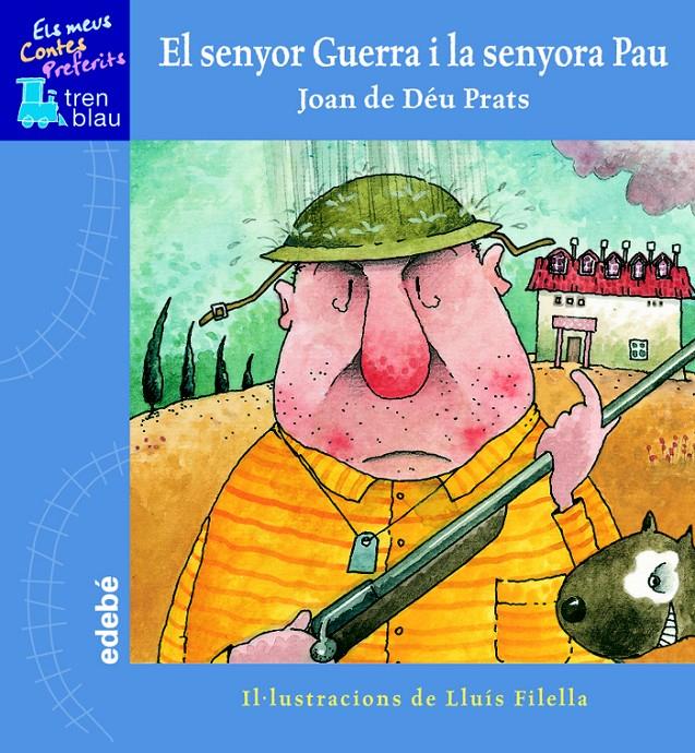 SENYOR GUERRA I LA SENYORA PAU, EL | 9788423670055 | DEU PRATS, JOAN DE | Llibreria Online de Tremp