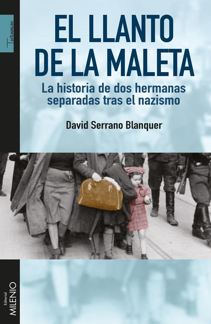 EL LLANTO DE LA MALETA | 9788497437141 | SERRANO BLANQUER, DAVID | Llibreria Online de Tremp