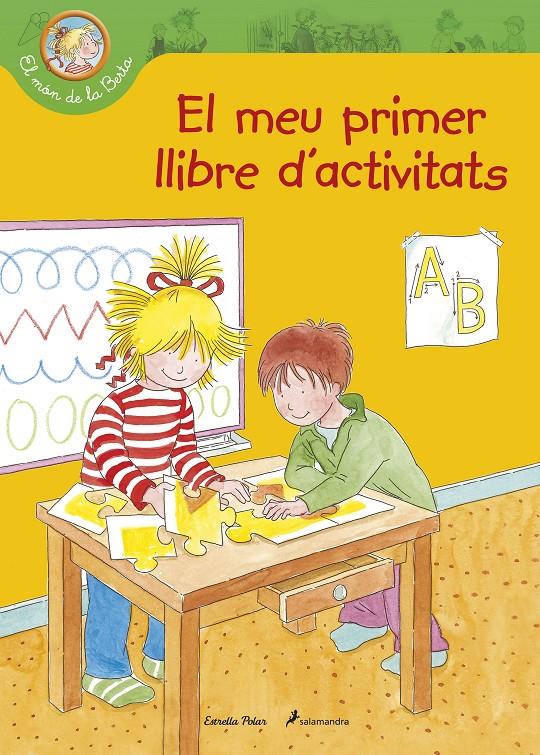 MÓN DE LA BERTA, EL . LLIBRE D'ACTIVITATS | 9788490571477 | LIANE SCHNEIDER | Llibreria Online de Tremp