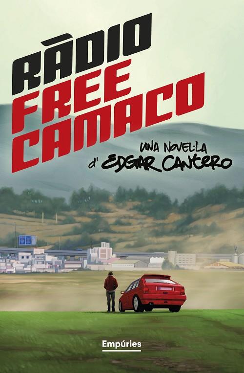 RÀDIO FREE CAMACO | 9788419729361 | CANTERO, EDGAR | Llibreria Online de Tremp