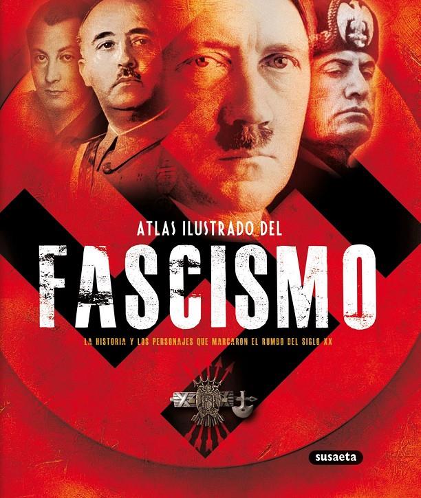 ATLAS ILUSTRADO DEL FASCISMO | 9788430539239 | FRANCESCA TACCHI, JESÚS DE ANDRÉS | Llibreria Online de Tremp